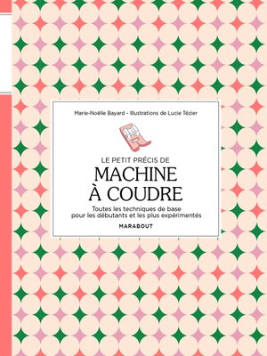 cover image of Le petit précis de machine à coudre